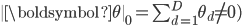  |boldsymbol{theta}|_0 = sum_{d = 1}^{D} theta_d neq 0)